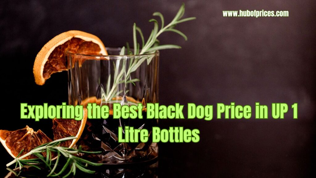 black dog price in up 1 litre