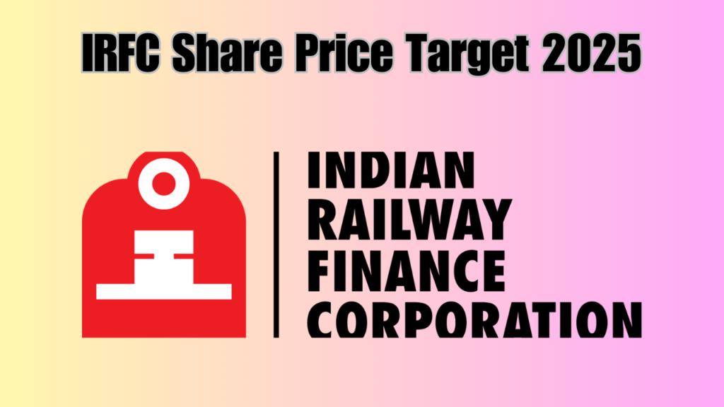 IRFC Share Price Target 2025