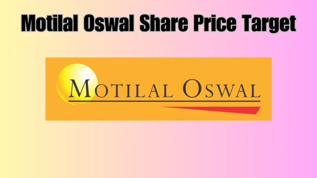 Motilal Oswal Share Price Target